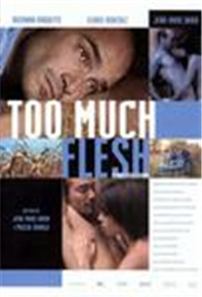 肉欲横陈/Too Much Flesh海报